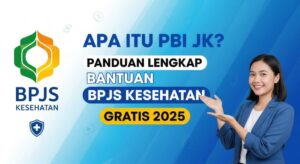 Apa Itu PBI JK Panduan Lengkap Bantuan BPJS Kesehatan Gratis 2025