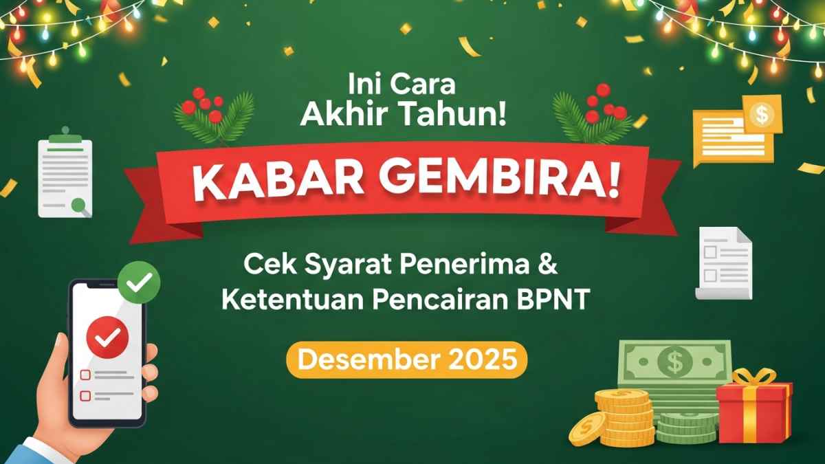 Kabar Gembira Akhir Tahun! Ini Cara Cek Syarat Penerima dan Ketentuan Pencairan BPNT Desember 2025